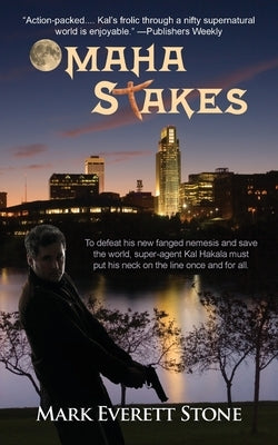 Omaha Stakes by Stone, Mark Everett