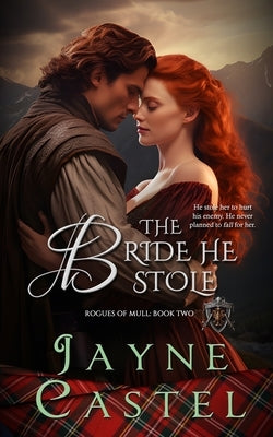 The Bride He Stole by Castel, Jayne