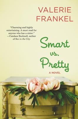 Smart vs. Pretty by Frankel, Valerie