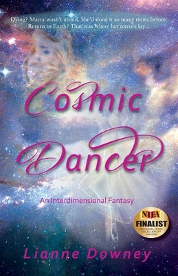 Cosmic Dancer by Downey, Lianne