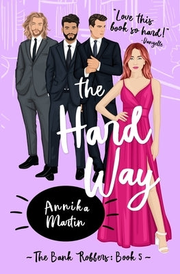 The Hard Way by Martin, Annika