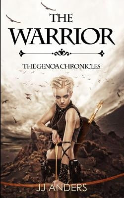 The Warrior by Anders, Jj