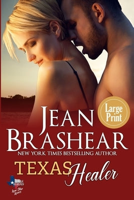 Texas Healer (Large Print Edition) by Brashear, Jean