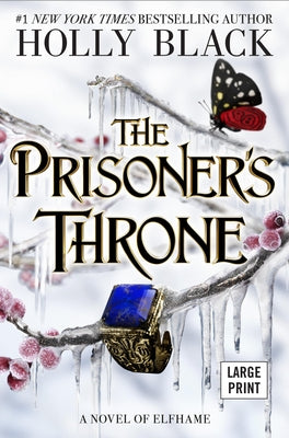 The Prisoner's Throne: A Novel of Elfhame Volume 2 by Black, Holly