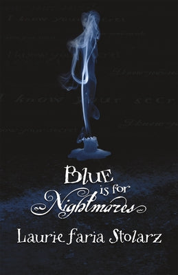 Blue Is for Nightmares by Stolarz, Laurie Faria