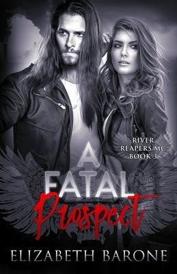 A Fatal Prospect by Barone, Elizabeth