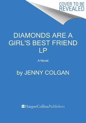 Diamonds Are a Girl's Best Friend by Colgan, Jenny