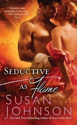 Seductive as Flame by Johnson, Susan