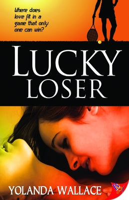 Lucky Loser by Wallace, Yolanda