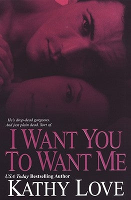 I Want You to Want Me by Love, Kathy