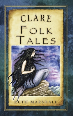 Clare Folk Tales by Marshall, Ruth