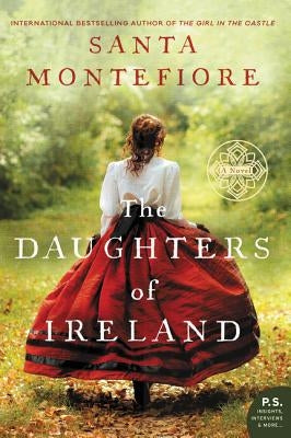 The Daughters of Ireland by Montefiore, Santa