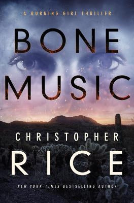 Bone Music by Rice, Christopher