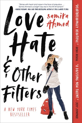 Love, Hate and Other Filters by Ahmed, Samira