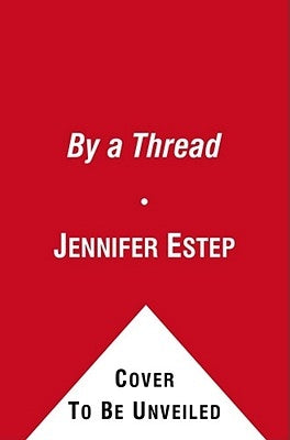 By a Thread by Estep, Jennifer