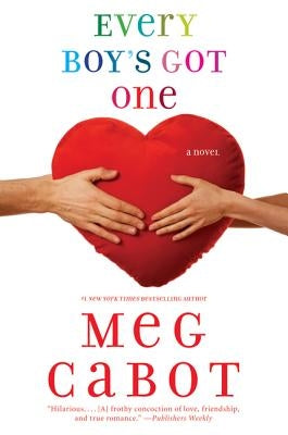 Every Boy's Got One by Cabot, Meg