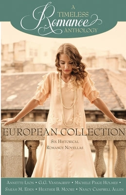 European Collection by Moore, Heather B.