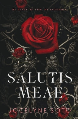 Salutis Meae by Soto, Jocelyne