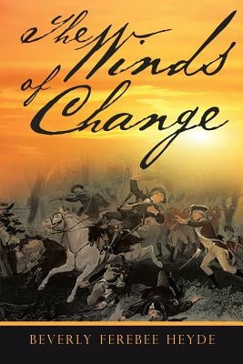 The Winds of Change by Heyde, Beverly Ferebee