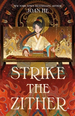 Strike the Zither: The Kingdom of Three Duology, Book One by He, Joan