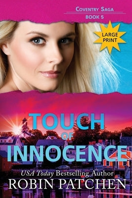 Touch of Innocence: Large Print Edition by Patchen, Robin