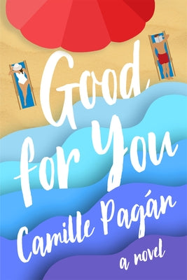 Good for You by Pag&#195;&#161;n, Camille