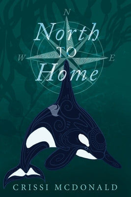 North to Home by McDonald, Crissi