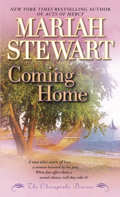 Coming Home: The Chesapeake Diaries by Stewart, Mariah